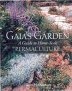 Gaia's Garden - Home-Scale Permaculture