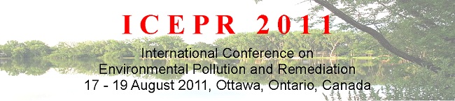 ICEPR11- International Conference on Environmental Pollution and Remediation